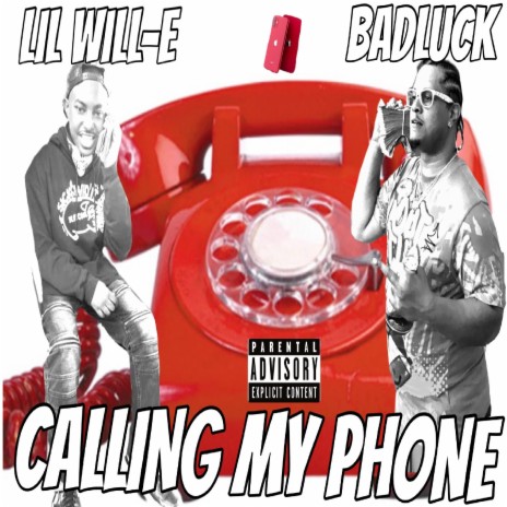Calling My Phone ft. Lil Will-E | Boomplay Music
