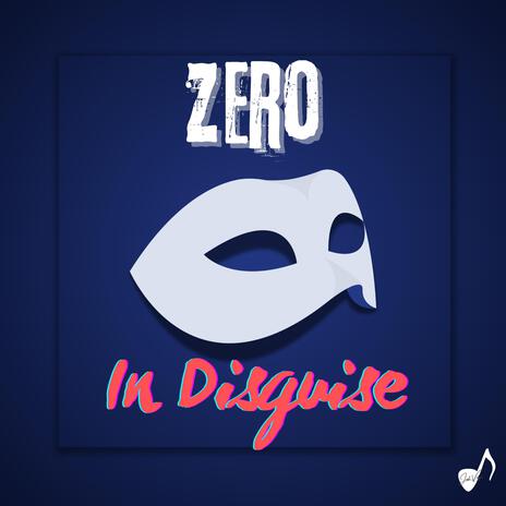 Zero In Disguise