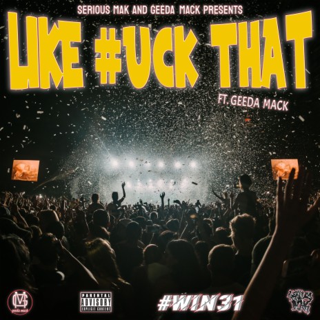 Like #uck That ft. Geeda Mack | Boomplay Music