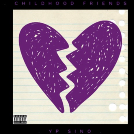 Childhood Friends | Boomplay Music