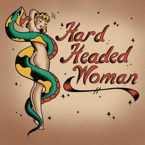 Hard Headed Woman | Boomplay Music