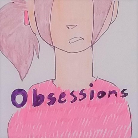 Obsessions | Boomplay Music