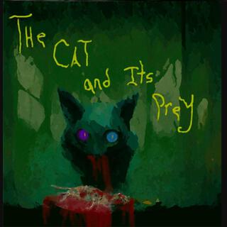 The Cat and Its Prey lyrics | Boomplay Music