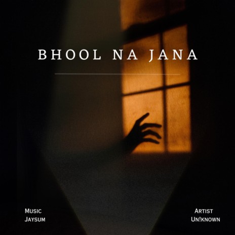 Bhool Na Jana | Boomplay Music