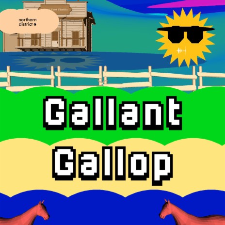 Gallant Gallop | Boomplay Music