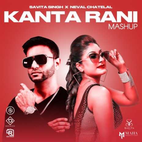 Kanta Rani Mashup ft. Neval Chatelal | Boomplay Music