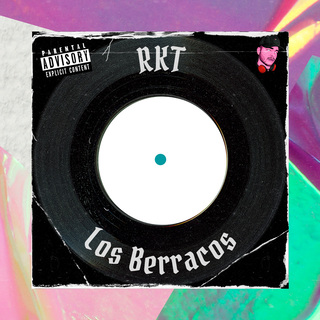 Los Berracos RKT