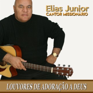 Elias Junior Cantor Missionário
