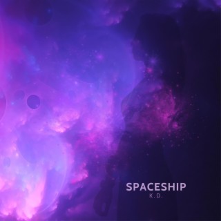 Spaceship lyrics | Boomplay Music