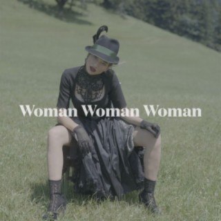 Woman Woman Woman