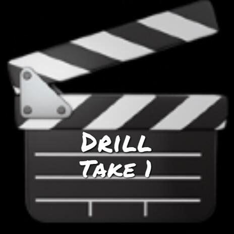 Drill Take 1 | Boomplay Music