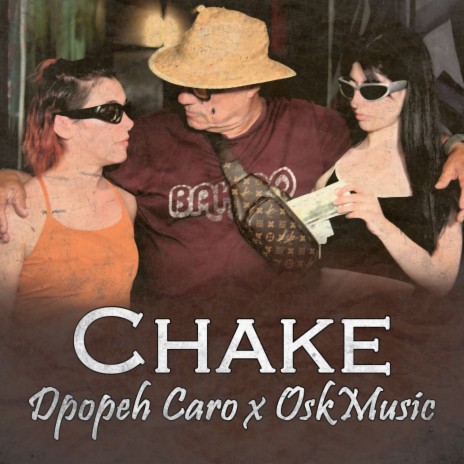 Chake ft. OskMusic