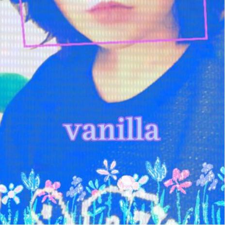 vanilla | Boomplay Music