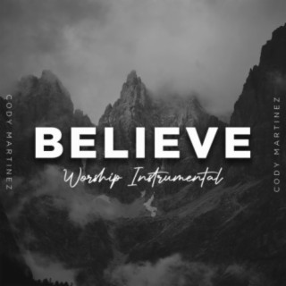 Believe (Worship Instrumental)