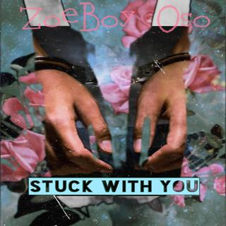 Stuck With You