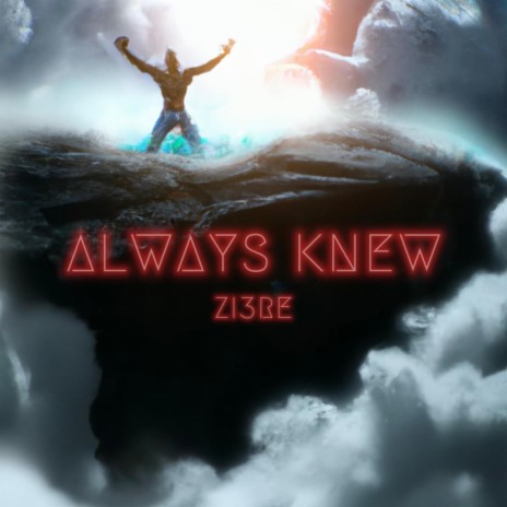 ALWAYS KNEW | Boomplay Music