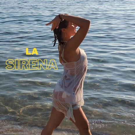 La sirena | Boomplay Music