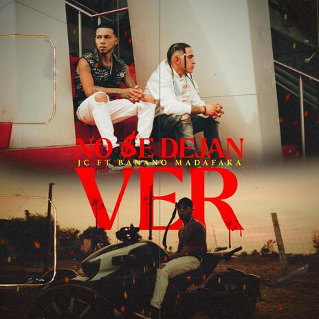 No se dejan ver ft. Banano Madafaka | Boomplay Music