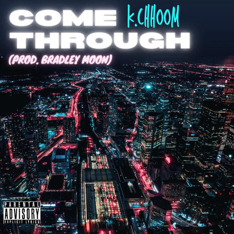 Come Through | Boomplay Music