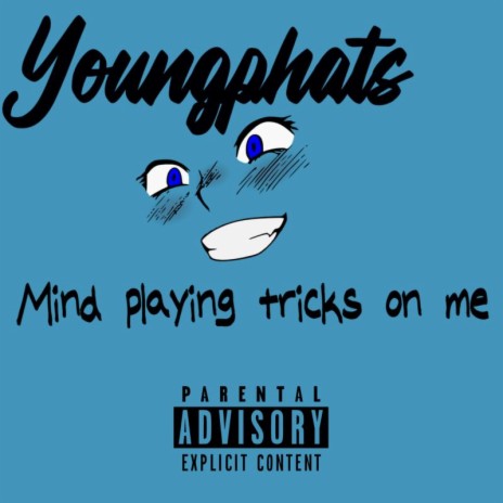 Mind Playing Tricks On Me | Boomplay Music