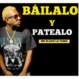 BAILALO Y PATEALO