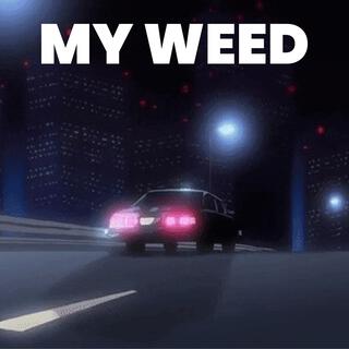 My Weed