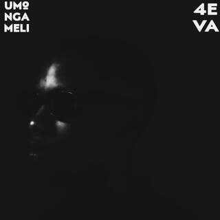 UMONGAMELI 4EVA (DELUXE)