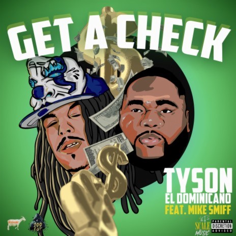 Get A Check ft. Mike Smiff