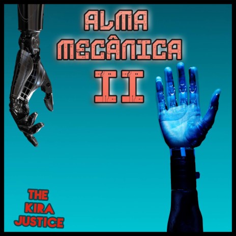 Alma Mecânica II | Boomplay Music