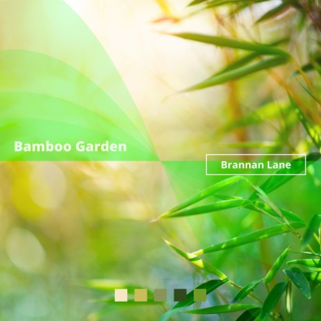 Bamboo Garden | Boomplay Music