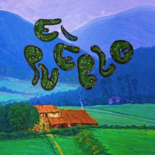 El Pueblo lyrics | Boomplay Music