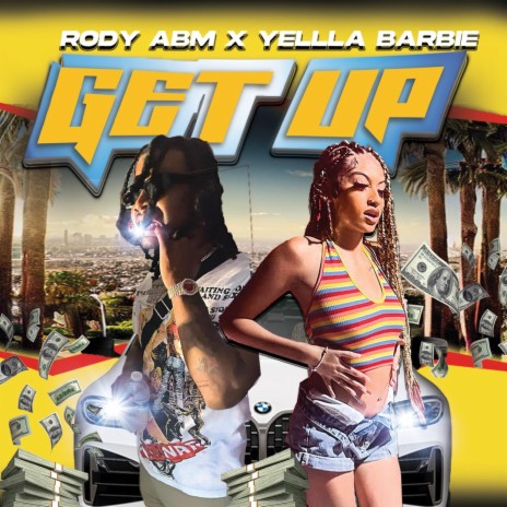 Get up ft. Yelllabarbie | Boomplay Music
