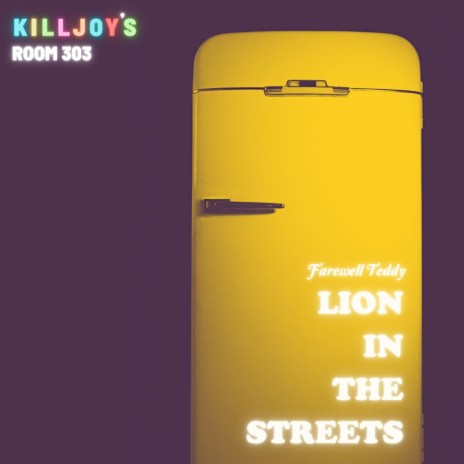 Lion in the Streets (Killjoy's Room 303) | Boomplay Music