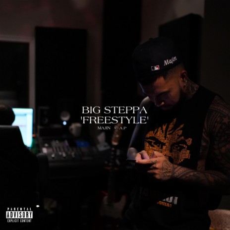 Big Steppa Freestyle ft. A.P | Boomplay Music