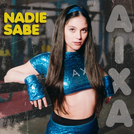 Nadie Sabe | Boomplay Music