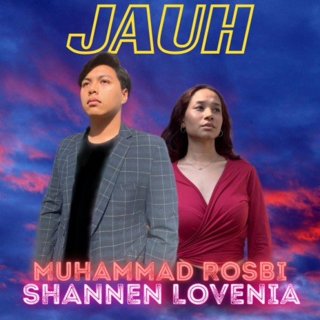 Jauh ft. Shannen Lovenia | Boomplay Music