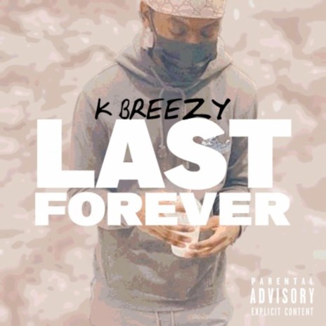 Last Forever | Boomplay Music