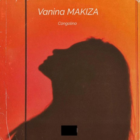 Vanina makiza | Boomplay Music