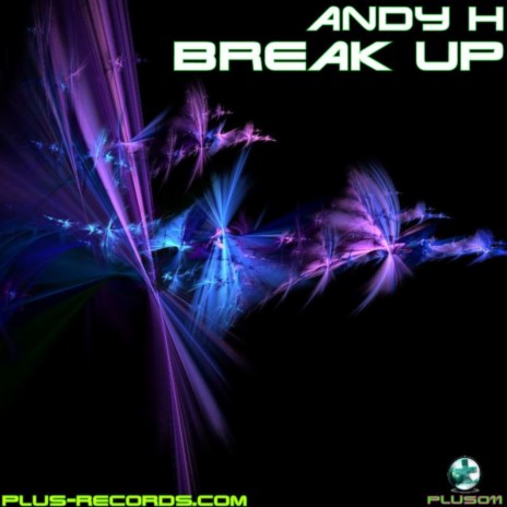 Break Up (Radio Edit) | Boomplay Music