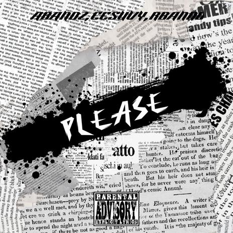 PLEASE ft. ESUVY & RBANDO | Boomplay Music