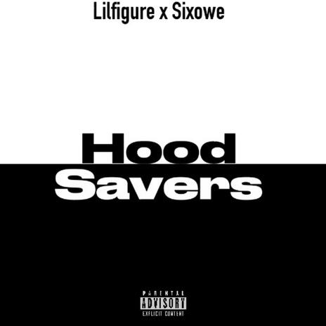 Hood Savers | Boomplay Music