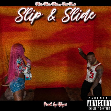 Slip & Slide ft. AshBashThaRapper | Boomplay Music