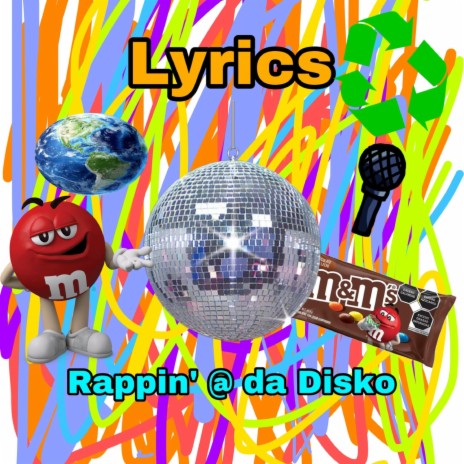 Lyrics ft. Rappin @ da Disko | Boomplay Music