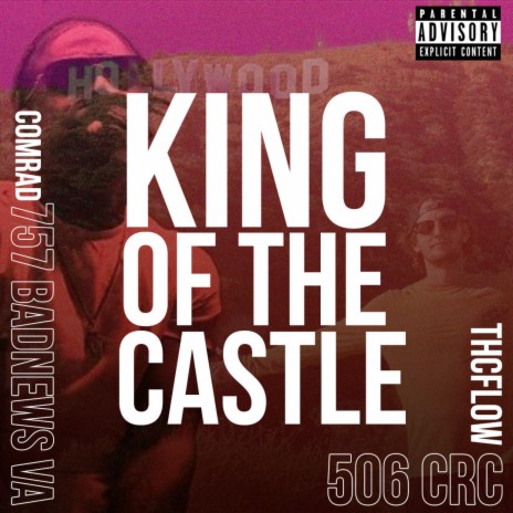 King Of The Castle ft. Comrad Brown | Boomplay Music