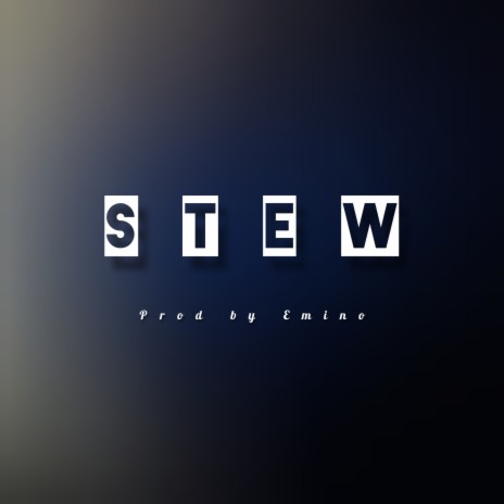 Stew | Boomplay Music