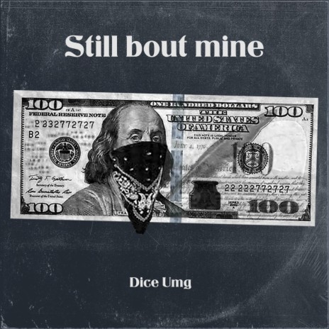 Still bout mine | Boomplay Music