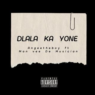 DLALA KA YONE