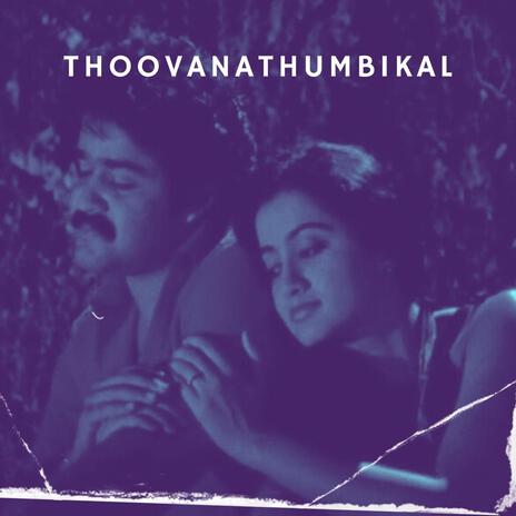 Thoovanathumbikal | Boomplay Music