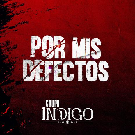 Por Mis Defectos | Boomplay Music