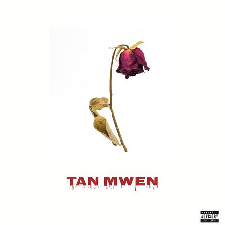 Tan mwen | Boomplay Music